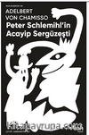 Peter Schlemihl'in Acayip Sergüzeşti