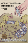 Hat Bekçisi Thiel