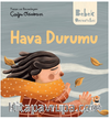 Bebek Üniversitesi  / Hikâyeli İlk Kavramlarım  2 / Hava Durumu