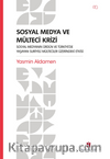 Sosyal Medya ve Mülteci Krizi – Sosyal Medyanın Ürdün ve Türkiye’de Yaşayan Suriyeli Mülteciler Üzerindeki Etkisi