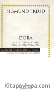 Dora – Bir Histeri Vakasının Analizinden Parçalar (Ciltli)
