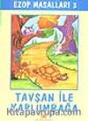 Ezop Masalları 3 - Tavşan ile Kaplumbağa
