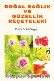Doğal Sağlık ve Güzellik Reçeteleri