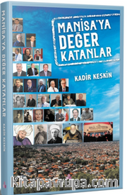 Manisa’ya Değer Katanlar