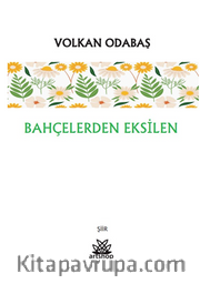 Bahçelerden Eksilen