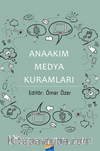 Anaakım Medya  Kuramları