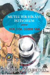 Mutlu Bir Hikaye İstiyorum