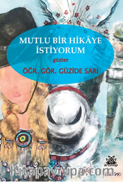 Mutlu Bir Hikaye İstiyorum