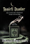 Tesirli Dualar (Hadis-i Şeriflerde Bela ve Musibetlerden Koruyan ve Kurtaran Dualar)