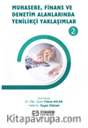 Muhasebe, Finans ve Denetim Alanlarında Yenilikçi Yaklaşımlar - 2