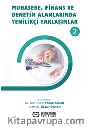 Muhasebe, Finans ve Denetim Alanlarında Yenilikçi Yaklaşımlar - 2
