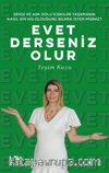 Sevgi ve Aşk Dolu İlişkiler Yaşamanın Nasıl Bir His Olduğunu Bilmek İster misiniz? – Evet Derseniz Olur