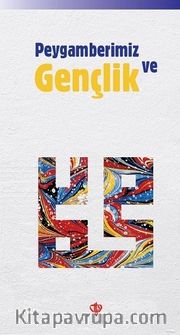 Peygamberimiz ve Gençlik