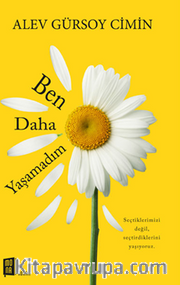 Ben Daha Yaşamadım