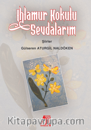 Ihlamur Kokulu Sevdalarım