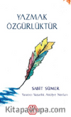 Yazmak Özgürlüktür
