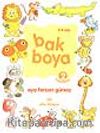 Bak Boya (2 hayvanlar) 3-6 yaş