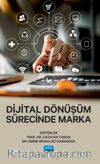 Dijital Dönüşüm Sürecinde Marka
