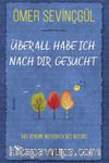 Überall Habe ich Nach Dir Gesucht