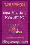 Ohne Dich Aber Doch Mit Dir