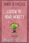 Listen to Your Heart