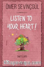 Listen to Your Heart