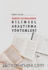 Edebiyat Çalışmalarında Bilimsel Araştırma Yöntemleri