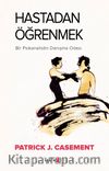 Hastadan Öğrenmek & Bir Psikanalistin Danışma Odası