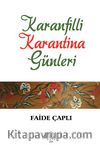 Karanfilli Karantina Günleri