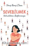Sevebilmek & Yalnızlıktan Bağlanmaya