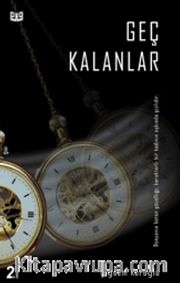 Geç Kalanlar