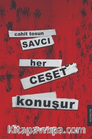 Savcı: Her Ceset Konuşur