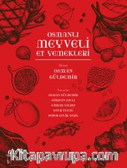 Osmanlı Meyveli Et Yemekleri