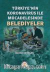 Türkiye’nin Koronavirüs ile Mücadelesinde Belediyeler