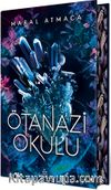 Ötanazi Okulu 1 (Ciltli Özel Baskı)