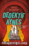 Gizli Takip / Dedektif Aynes