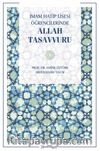 İmam Hatip Lisesi Öğrencilerinde Allah Tasavvuru
