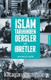 İslam Tarihinden Dersler ve İbretler
