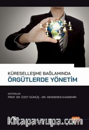Küreselleşme Bağlamında Örgütlerde Yönetim