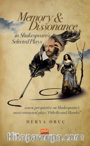 Memory and Dissonance in Shakespeare's Selected Plays