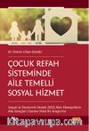 Çocuk Refah Sisteminde Aile Temelli Sosyal Hizmet