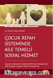 Çocuk Refah Sisteminde Aile Temelli Sosyal Hizmet