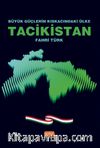Büyük Güçlerin Kıskacındaki ÜlkeTacikistan
