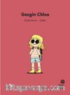 İlk Okuma Hikayeleri: Gezgin Chloe