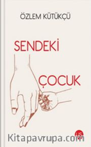 Sendeki Çocuk
