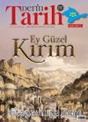 Derin Tarih Özel Sayı 21 / Ey Güzel Kırım