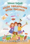 Küçük Toplayıcının Büyük Macerası