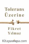 Tolerans Üzerine