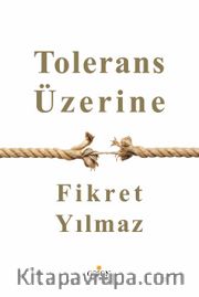 Tolerans Üzerine