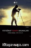 Fotoğraf Teknik Okumaları